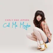 Call Me Maybe - Carly Rae Jepsen