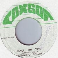 Call on you - Burning spear