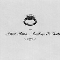 Calling it quits - Aimee mann