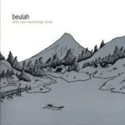 Calm go the wild seas - Beulah