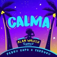 Calma (Alan Walker Remix) - Pedro Capo
