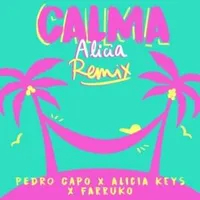 Calma (Alicia Remix) - Pedro Capo