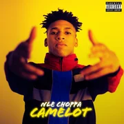Camelot - Nle Choppa