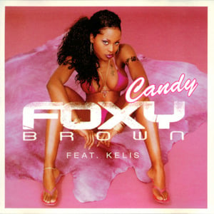 Candy - Foxy brown