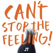 Can’t Stop The Feeling! - Justin Timberlake