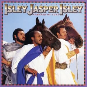 Caravan of love - Isler jasper isley