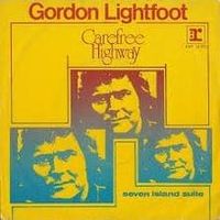 Carefree highway - Gordon lightfoot