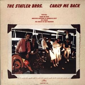 Carry me back - The statler brothers