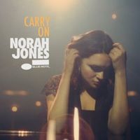 Carry On - Norah Jones