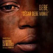 César Debe Morir - Bebe