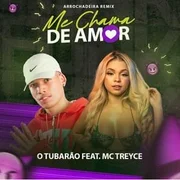 Me Chama de Amor (Arrochadeira Remix) ft. Treyce - Caique Fernandes