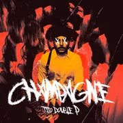 CHAMPAGNE - Tito Double P
