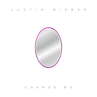 Change Me - Justin Bieber