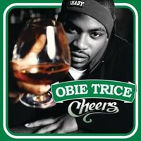 Cheers - Obie trice