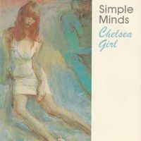 Chelsea girl - Simple minds