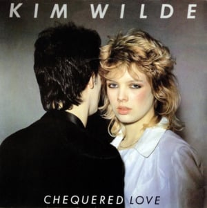 Chequered love - Kim wilde
