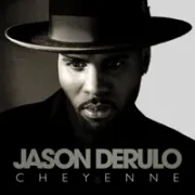 Cheyenne - Jason Derulo