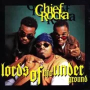 Chief rocka - Lords of the underground