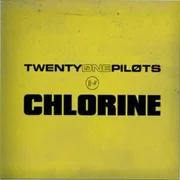 Chlorine - Twenty One Pilots