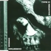 Christian woman - Type o negative