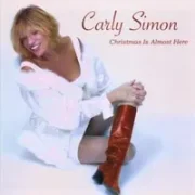 Christmas is almost here - Carly simon