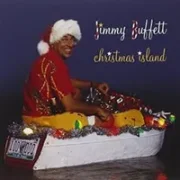 Christmas island - Jimmy buffett