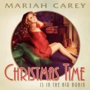 Christmas Time Is In The Air Again - Mariah Carey