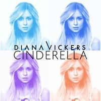 Cinderella - Diana Vickers