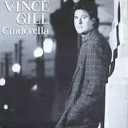 Cinderella - Vince gill