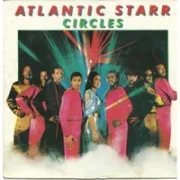 Circles - Atlantic starr