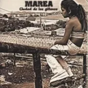 Ciudad de los gitanos - Marea