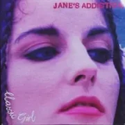 Classic girl - Jane's addiction