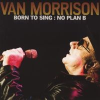 Close Enough for Jazz - Van Morrison