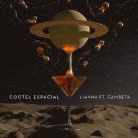 Coctel Espacial - Lianna