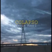 Colapso - Kevin Kaarl