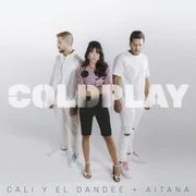 Coldplay ft. Aitana - Cali Y El Dandee