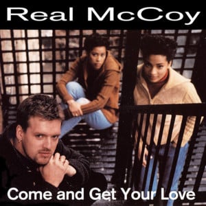 Come and get your love - Real mccoy