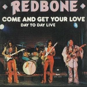Come and get your love - Redbone
