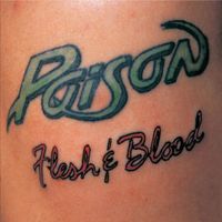 Come hell or high water - Poison