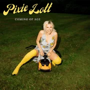 Coming Of Age - Pixie Lott