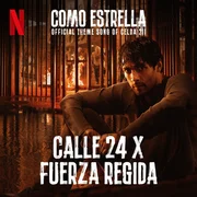 COMO ESTRELLA ft. Fuerza Regida - Calle 24