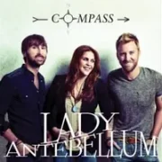 Compass - Lady Antebellum