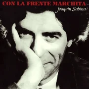 Con la Frente Marchita - Joaquín Sabina