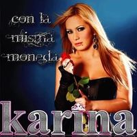 Con la misma moneda - Karina