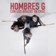 Con los Brazos en Cruz - Hombres G