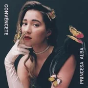 Convéncete - Princesa Alba