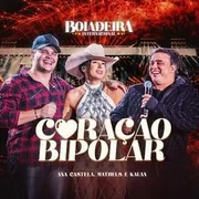 Coração Bipolar (Ao Vivo) ft. Matheus & Kauan - Dante De Niro