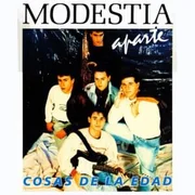 Cosas De La Edad - Modestia Aparte