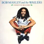 Could You Be Loved - Bob marley