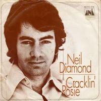 Cracklin rosie - Neil diamond